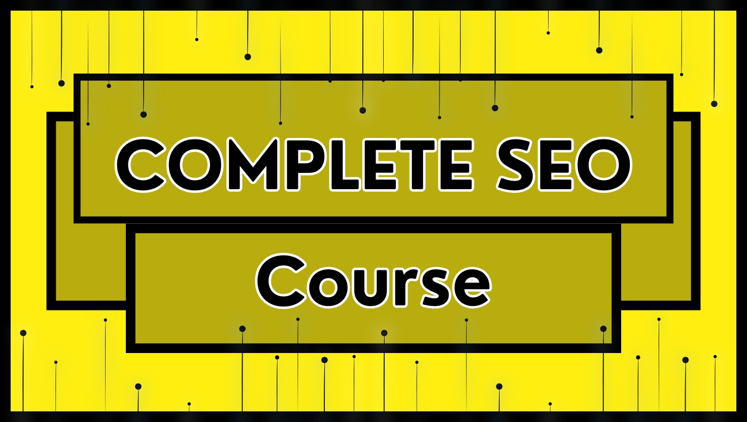 Complete SEO: Rank Higher, Get More Traffic