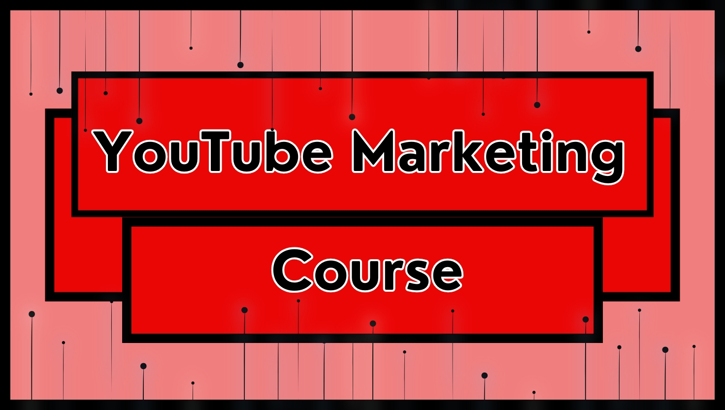 YouTube Marketing Course: Grow & Monetize Fast