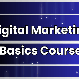 Digital Marketing Basics: Your Path to Online Growth