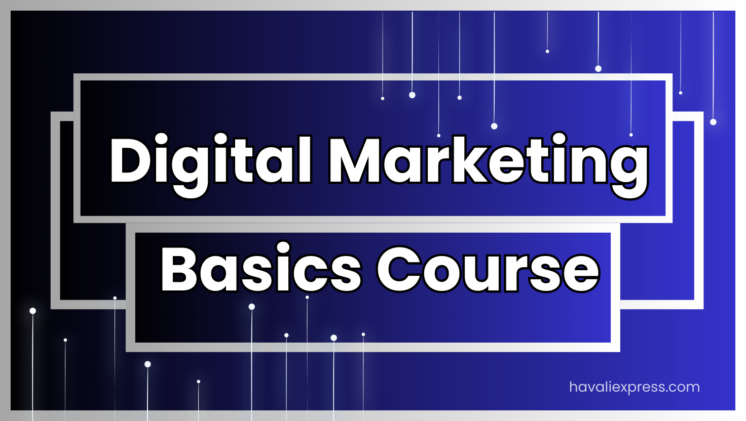Digital Marketing Basics: Your Path to Online Growth